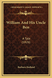 William And His Uncle Ben