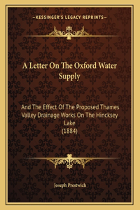 A Letter On The Oxford Water Supply