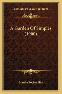 Garden Of Simples (1900)