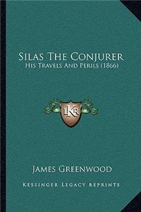 Silas the Conjurer