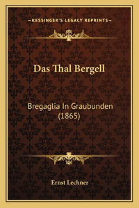 Das Thal Bergell