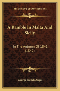 Ramble In Malta And Sicily