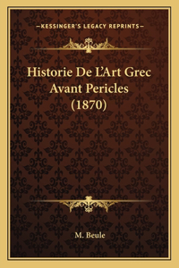 Historie De L'Art Grec Avant Pericles (1870)