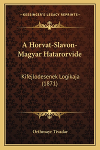 Horvat-Slavon-Magyar Hatarorvide