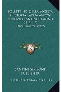 Bollettino Della Societa Di Storia Patria Anton Ludovico Antinori Anno 27 Et 15