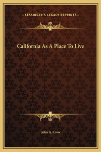 California As A Place To Live