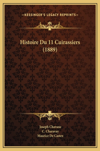 Histoire Du 11 Cuirassiers (1889)