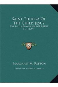 Saint Theresa Of The Child Jesus