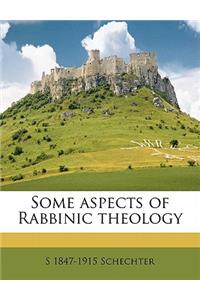 Some Aspects of Rabbinic Theology