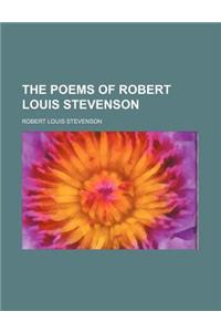 The Poems of Robert Louis Stevenson