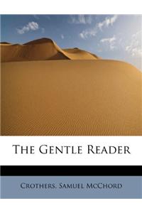 The Gentle Reader