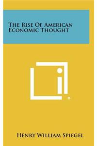 The Rise of American Economic Thought
