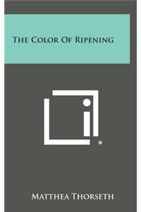 The Color of Ripening