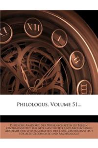 Philologus, Volume 51...