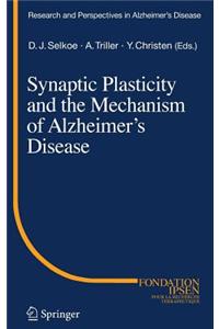 Synaptic Plasticity and the Mechanism of Alzheimer's Disease
