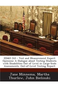 Ed465 243 - Test and Measurement Expert Opinions