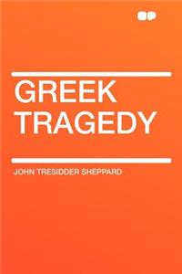 Greek Tragedy