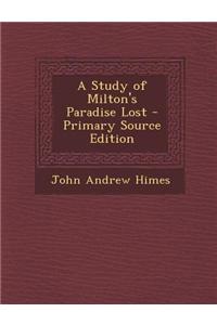 A Study of Milton's Paradise Lost