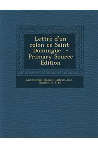 Lettre D'Un Colon de Saint-Domingue