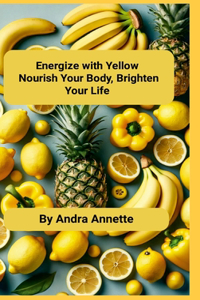 Energize with Yellow