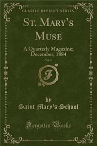 St. Mary's Muse, Vol. 7