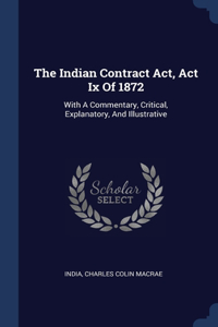 Indian Contract Act, Act Ix Of 1872