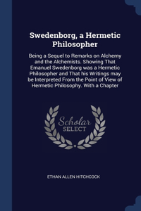 SWEDENBORG, A HERMETIC PHILOSOPHER: BEIN