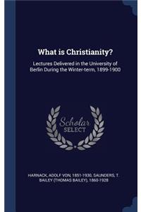 What Is Christianity?