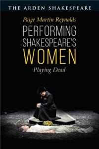 Performing Shakespeare's Women