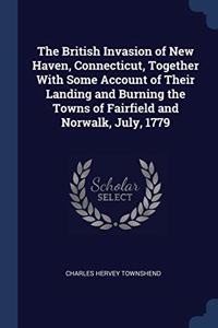THE BRITISH INVASION OF NEW HAVEN, CONNE