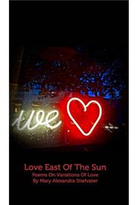 Love East Of The Sun