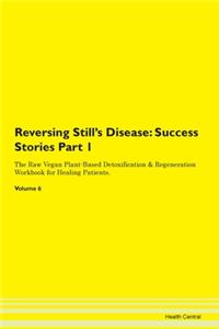 Reversing Still's Disease: Success Stori