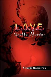 L.O.V.E. Spells Murder