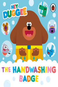 Hey Duggee: The Handwashing Badge