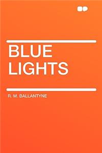 Blue Lights
