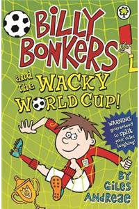 Billy Bonkers and the Wacky World Cup!