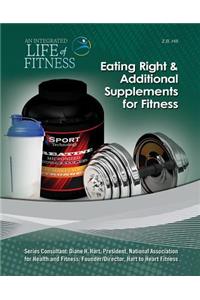 Eating Right and Additional Supplements