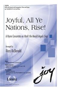 Joyful, All Ye Nations, Rise!