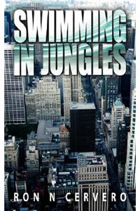 Swimming in Jungles