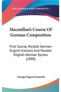 MacMillan S Course of German Composition