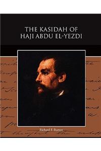 The Kasidah of Haji Abdu El-Yezdi