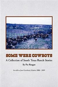 Some Were Cowboys