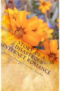 Story of a Disastrous Internet Romance