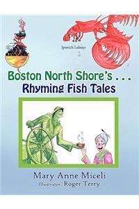 Boston North Shore's Rhyming Fish Tales