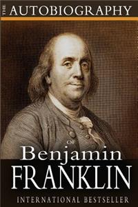 The Autobiography of Benjamin Franklin