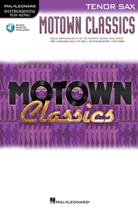 Motown Classics - Instrumental Play-Along Series Tenor Saxophone (Book/Online Audio)