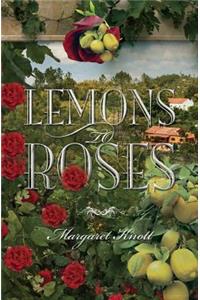 Lemons to Roses