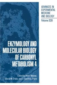 Enzymology and Molecular Biology of Carbonyl Metabolism 4