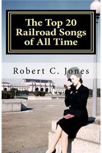 The Top 20 Railroad Songs of All Time