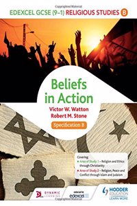 Edexcel Religious Studies for GCSE (9-1): Beliefs in Action (Specification B)